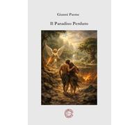 Il Paradiso Perduto: Gli Archetipi