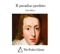 Il paradiso perduto (Perfect Library)