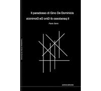 Il paradosso di Gino De Dominicis