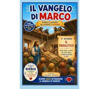 IL PARALITICO: Gesù vede la fede dei suoi amici e dona salvezza e vita. (VANGELO DI MATTEO)