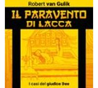 Il paravento di lacca. I casi del giudice Dee