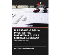 Il Passaggio Dalla Prospettiva Marxista a Quella Liberale Lockeana: CASO VENEZUELA 2026