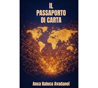 Il passaporto di carta: Un passaporto per viaggiare con la mente