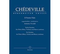Il Pastor Fido. Six Sonatas for Flute (Oboe, Violin) and Basso continuo