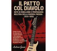 IL PATTO COL DIAVOLO (il rock al tempo degli dei)