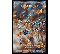Il Patto dei Sensali: Una variante di Orgoglio e Pregiudizio (I principi del corteggiamento di Kitty Bennet)