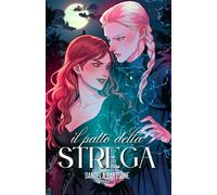 Il patto della strega: Romanzo breve