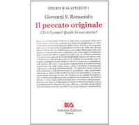 Il peccato originale. Chi è l'uomo? Quale la sua storia? (Piccola bibliothiki)