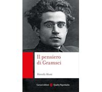 Il pensiero di Gramsci (Quality paperbacks)