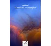 Il Pensiero È Compagnia (ebook)