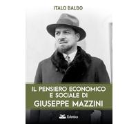 Il pensiero economico e sociale di Giuseppe Mazzini (Ciclostile)
