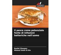 Il pesce come potenziale fonte di infezioni batteriche nell'uomo