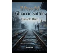 Il Peso del Ghiaccio Sottile