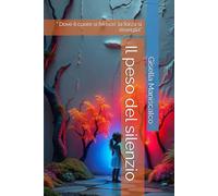 Il peso del silenzio: " Dove il cuore si ferisce. la forza si risveglia"