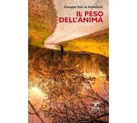Il peso dell’anima (Tevere Edizioni)