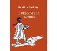 Il peso della nebbia