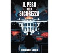 Il peso della sicurezza