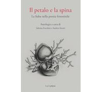 Il petalo e la spina. La fiaba nella poesia femminile (Pan)