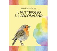 Il pettirosso e l'arcobaleno