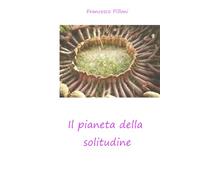 IL PIANETA DELLA SOLITUDINE