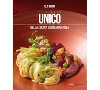 Il piatto unico nella cucina contemporanea (Extra)