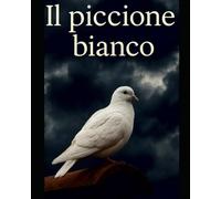 Il piccione bianco