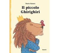 Il piccolo Ghirighiri. Ediz. a colori: LE PETIT GUILI (Bababum)