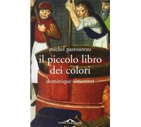 Il piccolo libro dei colori (Fuori collana)