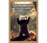 Il piccolo panda rosso e la sua ombra