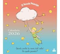 Il Piccolo Principe. Calendario da parete 2026