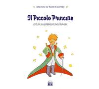 Il Piccolo Principe (Classic House Book)