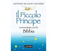 Il Piccolo Principe commentato con la Bibbia (Maestri di frontiera)