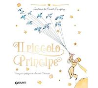 Il Piccolo Principe. Ediz. lusso (Le Strenne)