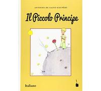 Il Piccolo Principe: Italienische Übersetzung von LE PETIT PRINCE