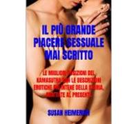 Il Più Grande Piacere Sessuale Mai Scritto (ebook)