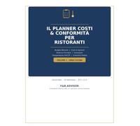 Il Planner Costi & Conformità per Ristoranti: Budget Mensile, Registro Costi & Sprechi, Rubrica Fornitori, Inventario e Conformità HACCP (Hospitality essentials)