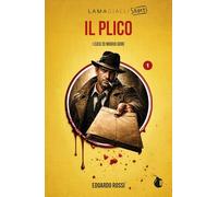 Il plico. I casi di Mario Gori (Lama Gialli Shorts)
