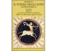 Il Poema Degli Astri (astronomica). I (libri I-ii)