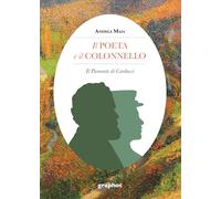 Il poeta e il colonnello. Il Piemonte di Carducci