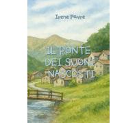 Il ponte dei suoni nascosti