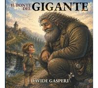 IL PONTE DEL GIGANTE