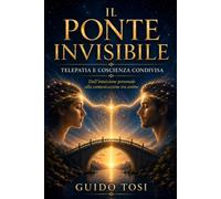Il Ponte Invisibile: Telepatia e Coscienza Condivisa