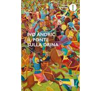 Il ponte sulla Drina (Oscar moderni)