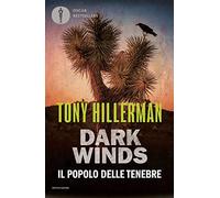 Il popolo delle tenebre. Dark Winds (Oscar bestsellers)