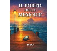 Il Porto delle Memorie