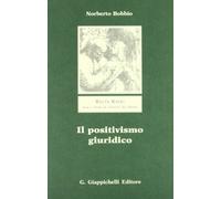 Il positivismo giuridico. Lezioni di filosofia del diritto (Recta ratio. Testi e studi filos. dir.III)