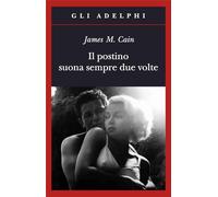 Il postino suona sempre due volte (Gli Adelphi)