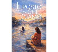 IL POSTO CHE SIAMO