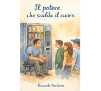 il potere che scalda il cuore