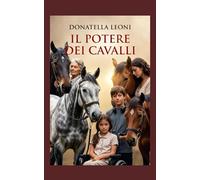 IL POTERE DEI CAVALLI